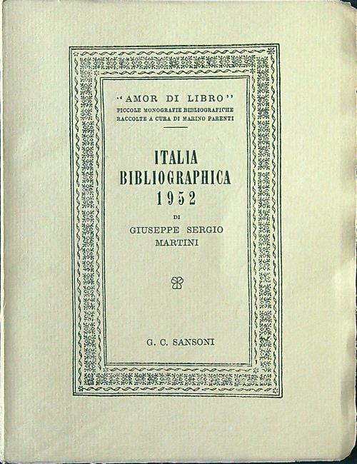 Italia bibliographica 1952 - Giuseppe Sergio Martini - copertina