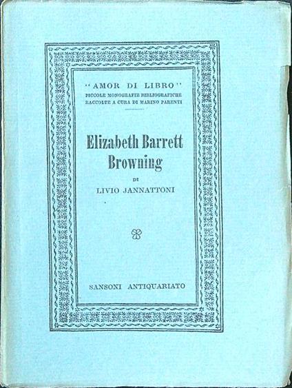 Elizabeth Barrett Browning - Livio Jannattoni - copertina