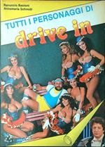 Tutti i personaggi di Drive In