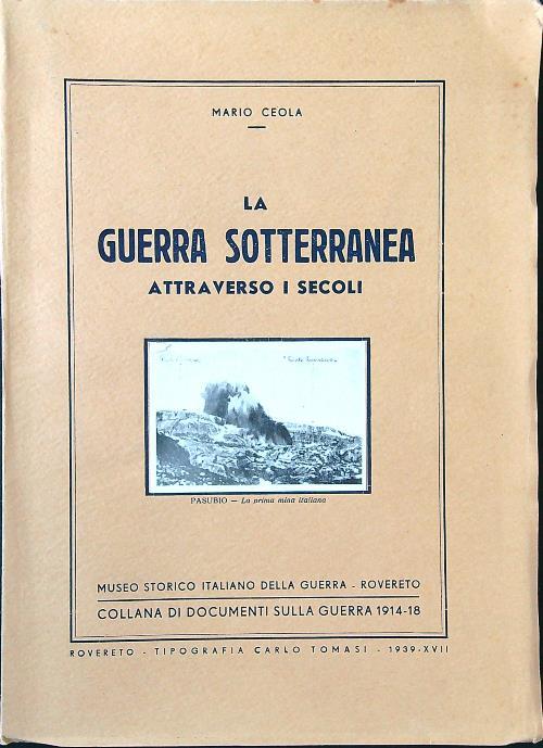 La guerra sotterranea attraverso i secoli - Mario Ceola - copertina