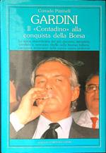 Gardini. Il contadino alla conquista della Borsa