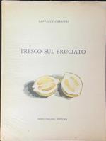 Fresco sul bruciato
