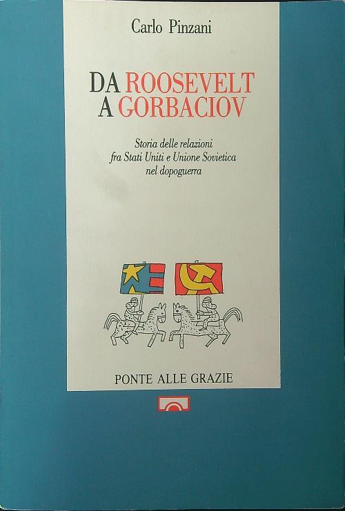 Da Roosevelt a Gorbaciov - Carlo Pinzani - copertina