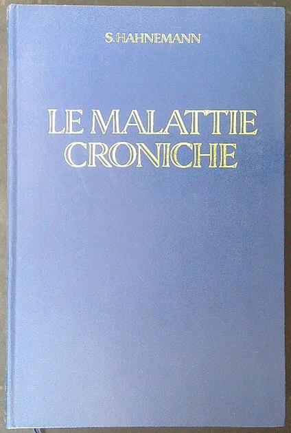 Le  malattie croniche - S. Hahnemann - copertina