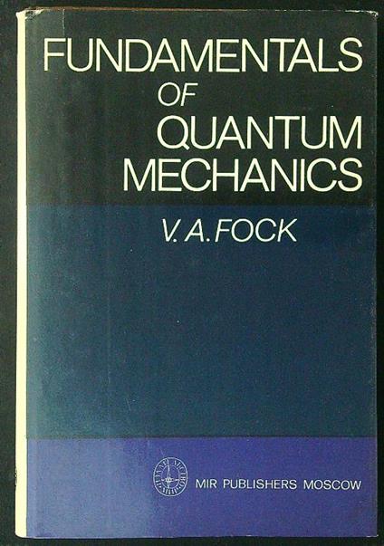 Fundamentals of quantum mechanics - V, A. Fock - copertina