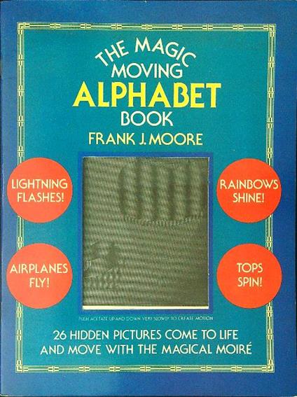 The  magic moving alphabet - Frank J. Moore - copertina