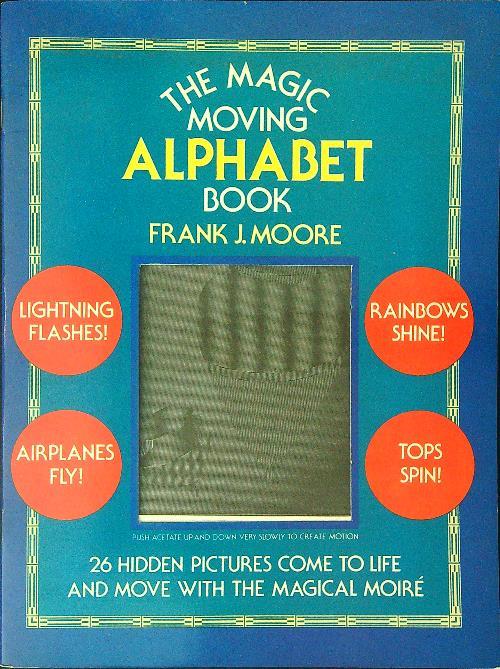 The  magic moving alphabet - Frank J. Moore - copertina