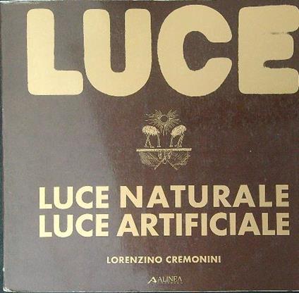 Luce naturale luce artificiale - Lorenzo Cremonini - copertina