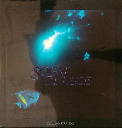 Sogni di luce - Claudio Ziraldo - copertina