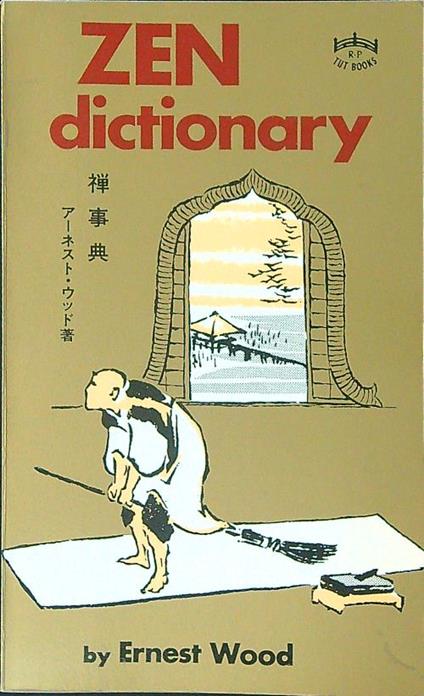 Zen dictionary - Ernest Wood - copertina