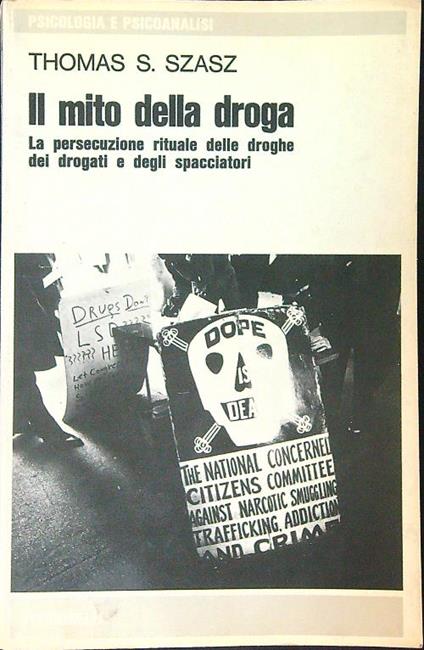 Il  mito della droga - Thomas S. Szasz - copertina