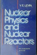 Nuclear physics and nuclear reactors