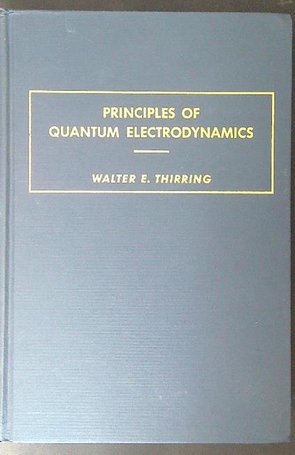 Principles of quantum electrodynamics - Walter E. Thirring - copertina