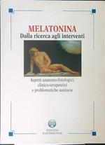 Melatonina Dalla ricerca agli interventi