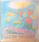 Gerard Wagner Die kunst der farbe