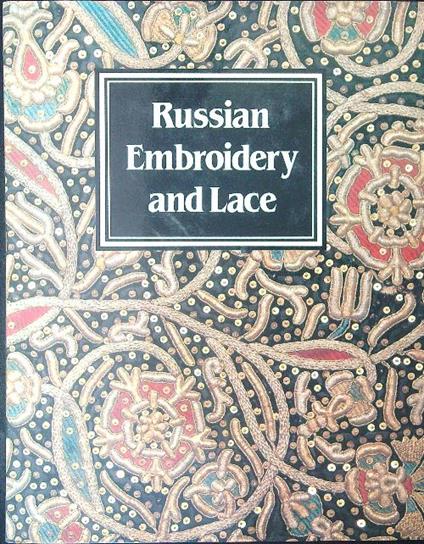 Russian embroidery and lace - copertina