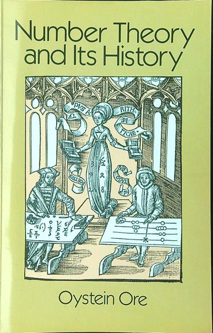 Number theory and its history - Oystein Ore - copertina
