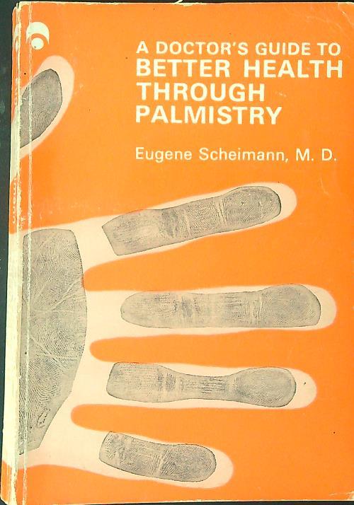 Better health through palmistry - Eugene Scheimann - copertina