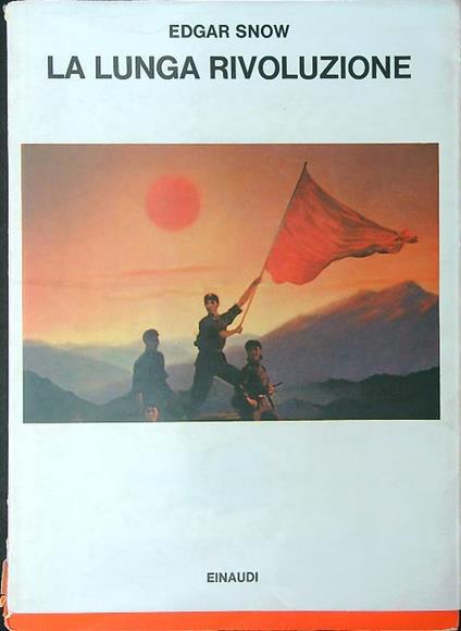 La  lunga rivoluzione - Edgar Snow - copertina