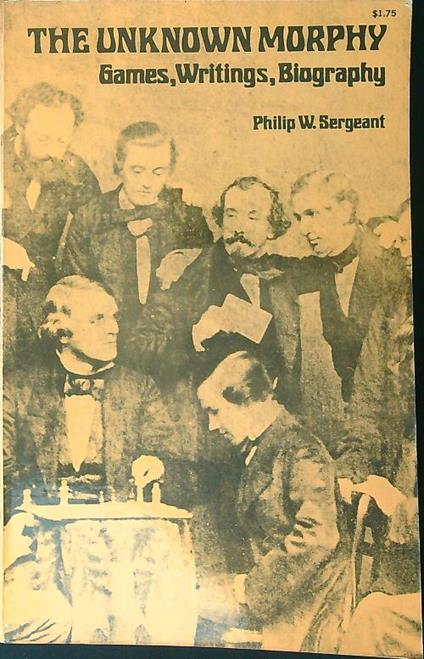 The  unknown morphy - Philip W. Wergean - copertina