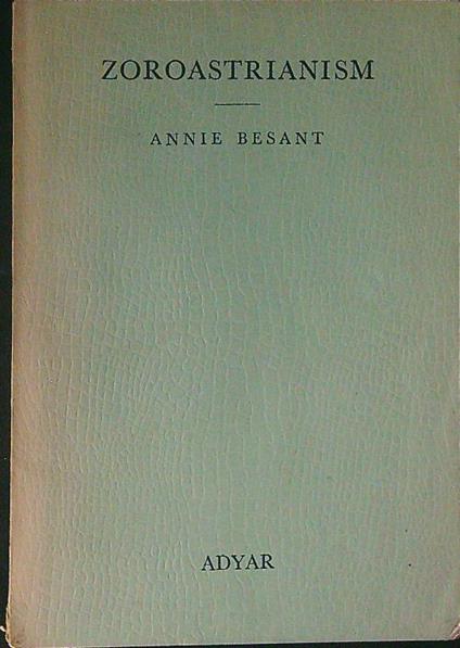 Zoroastrianism - Annie Besant - copertina