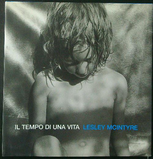 Il  tempo di una vita - Lesley Mcintyre - copertina