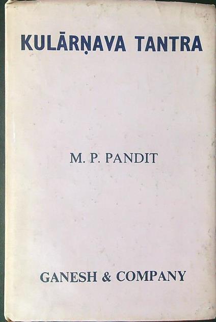 Kularnava tantra - M. P. Pandit - copertina