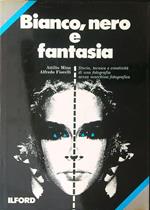 Bianco, nero e fantasia
