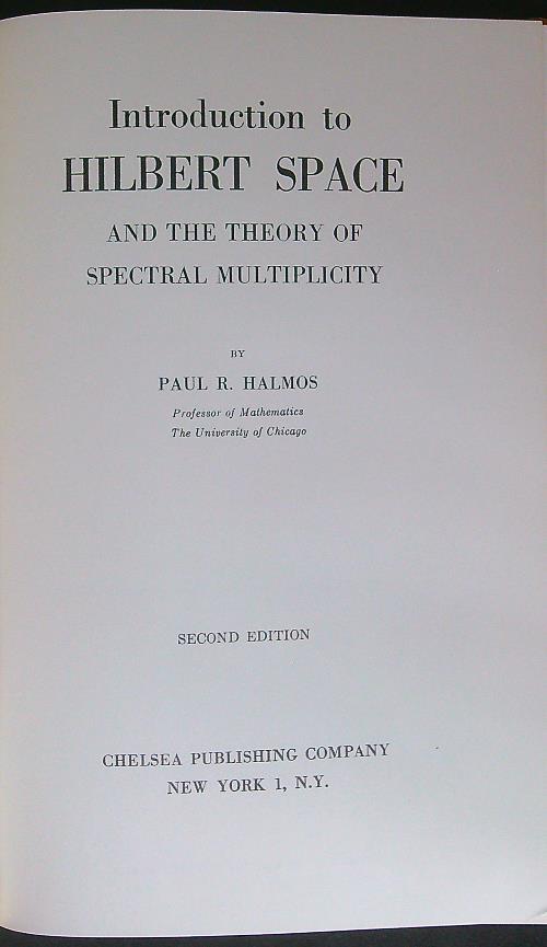 Introduction to Hilbert Space  - Paul R. Halmos - copertina