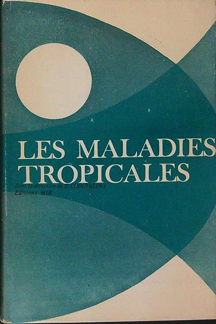 Les  maladies tropicales - e. Chouvalova - copertina