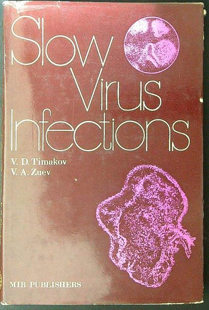Slow virus infections - V. D. Timakov - copertina