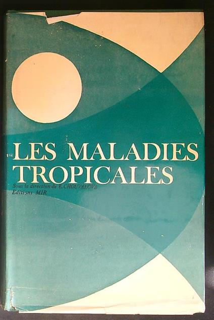 Les  maladies tropicales 2 - E. Chouvalova - copertina