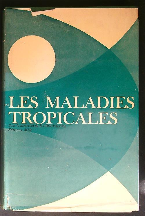 Les  maladies tropicales 2 - E. Chouvalova - copertina