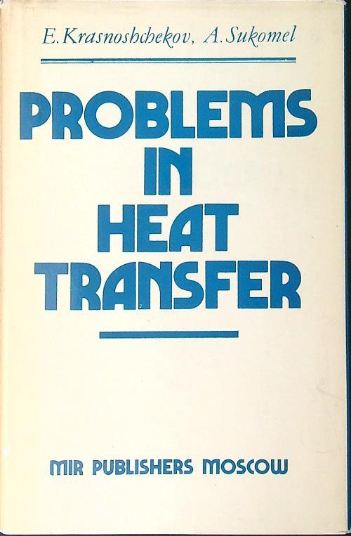 Problems in heat transfer - E. Krasnoshchekov - copertina
