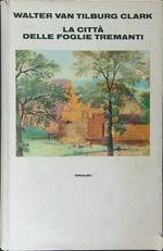 La  città delle foglie tremanti