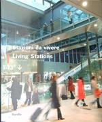 Stazioni da vivere Living stations