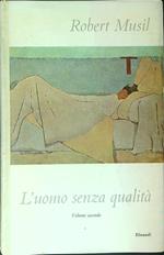 L' uomo senza qualità Vol 2