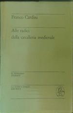 Alle radici della cavallerie medievale