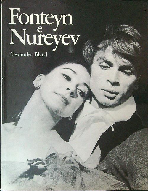 Fonteyn e Nureyev - Alexander Bland - copertina