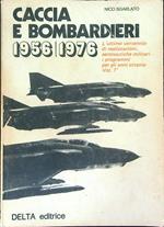 Caccia e bombardieri 1956 - 1976