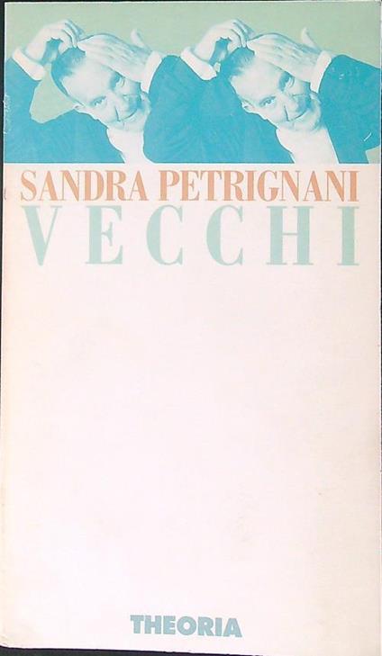 Vecchi - Sandra Petrigani - copertina
