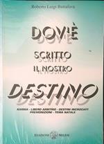 Dov'è scritto il nostro destino