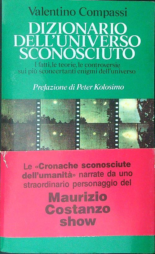 Dizionario dell'universo sconosciuto - Valentino Compassi - copertina