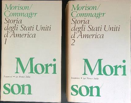 Storia degli Stati Uniti d'America 2 vv - Morison / Commager - copertina