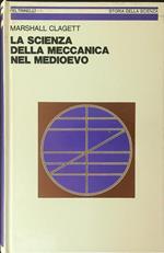 La  scienza della meccanica nel Medioevo