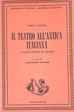 Il teatro all'antica italiana 