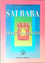 Sai Baba Analisi di un insegnamento Vol 1