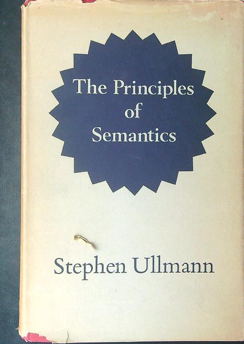 The  principles of semantics - Stephen Ullmann - copertina