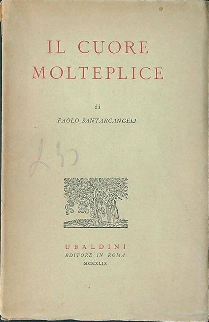 Il  cuore molteplice - Paolo Santarcangeli - copertina