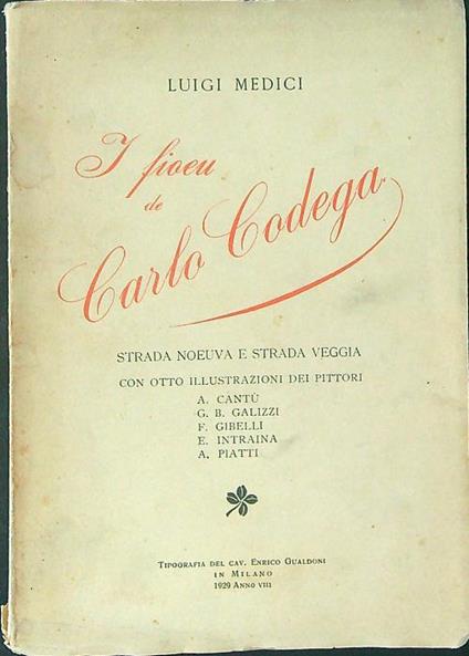 I  fioeu de Carlo Codega - Luigi Medici - copertina